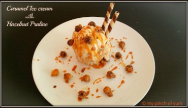 Caramel Icecream with hazelnut praline